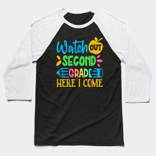 Watch Out 2nd Grade Here I Come | Funny First Day of School Teacher Girls & Boys Baseball T-Shirt